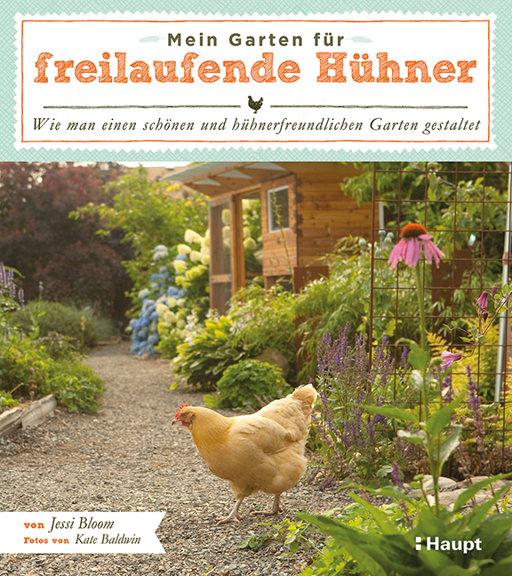 Vorderes Coverbild Mein Garten für freilaufende Hühner