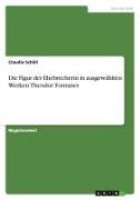 Vorderes Coverbild Die Figur der Ehebrecherin in ausgewählten Werken Theodor Fontanes