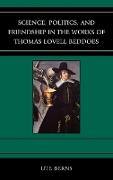 Vorderes Coverbild Science, Politics, and Friendship in the Works of Thomas Lovell Beddoes