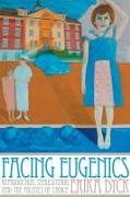 Vorderes Coverbild Facing Eugenics