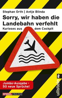 Vorderes Coverbild »Sorry, wir haben die Landebahn verfehlt«