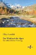 Vorderes Coverbild Der Wald und die Alpen