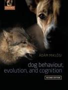 Vorderes Coverbild Dog Behaviour, Evolution, and Cognition