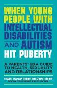Vorderes Coverbild When Young People with Intellectual Disabilities and Autism Hit Puberty