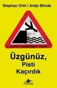 Vorderes Coverbild Üzgünüz, Pisti Kacirdik
