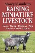 Vorderes Coverbild Storey's Guide to Raising Miniature Livestock