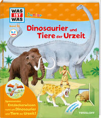 Vorderes Coverbild WAS IST WAS Junior Band 30. Dinosaurier und Tiere der Urzeit