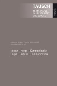 Vorderes Coverbild Körper - Kultur - Kommunikation - Corps - Culture - Communication