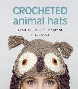 Vorderes Coverbild Crocheted Animal Hats: 15 Patterns to Hook and Show Off