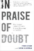 Vorderes Coverbild In Praise of Doubt: How to Have Convictions without Becoming a Fanatic