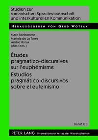 Vorderes Coverbild Études pragmatico-discursives sur l'euphémisme - Estudios pragmático-discursivos sobre el eufemismo