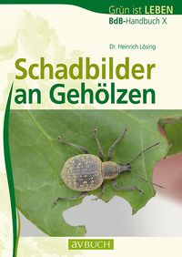 Vorderes Coverbild Schadbilder an Gehölzen
