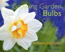 Vorderes Coverbild Growing Garden Bulbs