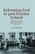 Vorderes Coverbild Reforming Food in Post-Famine Ireland