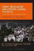 Vorderes Coverbild Crime, Regulation and Control During the Blitz