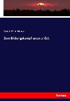 Vorderes Coverbild Zum Bildungskampf unserer Zeit