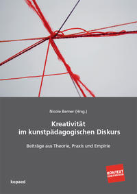 Vorderes Coverbild Kreativität im aktuellen kunstpädagogischen Diskurs