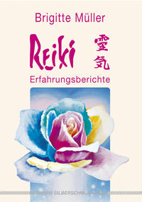 Vorderes Coverbild Reiki – Erfahrungsberichte