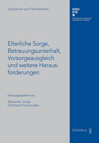 Vorderes Coverbild Elterliche Sorge, Betreuungsunterhalt, Vorsorgeausgleich und weitere Herausforderungen