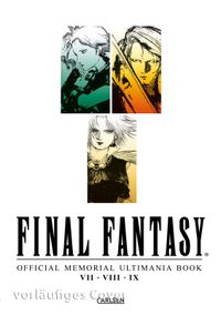 Vorderes Coverbild Final Fantasy - Official Memorial Ultimania : Final Fantasy - Official Memorial Ultimania: VII bis IX