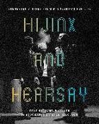 Vorderes Coverbild Hijinx and Hearsay: Scenester Stories from Minnesota's Pop Life