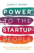 Vorderes Coverbild Power to the Startup People