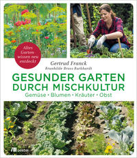 Vorderes Coverbild Gesunder Garten durch Mischkultur