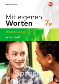 Vorderes Coverbild Mit eigenen Worten - Sprachbuch für bayerische Mittelschulen Ausgabe 2016