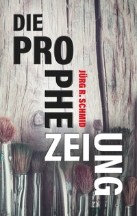 Vorderes Coverbild Die Prophezeiung
