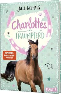 Vorderes Coverbild Charlottes Traumpferd 1: Charlottes Traumpferd