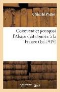 Vorderes Coverbild Comment Et Pourquoi l'Alsace s'Est Donnée À La France