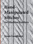 Vorderes Coverbild Hand-Manipulated Stitches for Machine Knitters