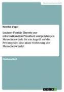 Vorderes Coverbild Luciano Floridis Theorie zur informationellen Privatheit und polytropen Menschenwürde. Ist ein Angriff auf die Privatsphäre eine akute Verletzung der Menschenwürde?
