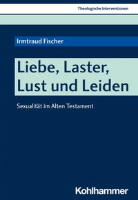 Vorderes Coverbild Liebe, Laster, Lust und Leiden