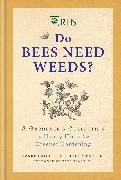Vorderes Coverbild RHS Do Bees Need Weeds