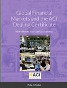 Vorderes Coverbild Global Financial Markets and the ACI Dealing Certificate