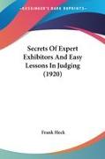 Vorderes Coverbild Secrets Of Expert Exhibitors And Easy Lessons In Judging (1920)