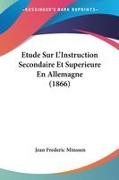 Vorderes Coverbild Etude Sur L'Instruction Secondaire Et Superieure En Allemagne (1866)