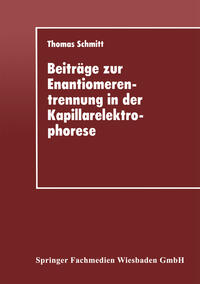Vorderes Coverbild (hohe Qualität) Beiträge zur Enantiomerentrennung in der Kapillarelektrophorese