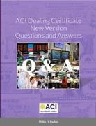 Vorderes Coverbild ACI Dealing Certificate New Version Questions and Answers