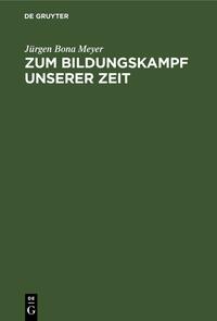 Vorderes Coverbild Zum Bildungskampf unserer Zeit