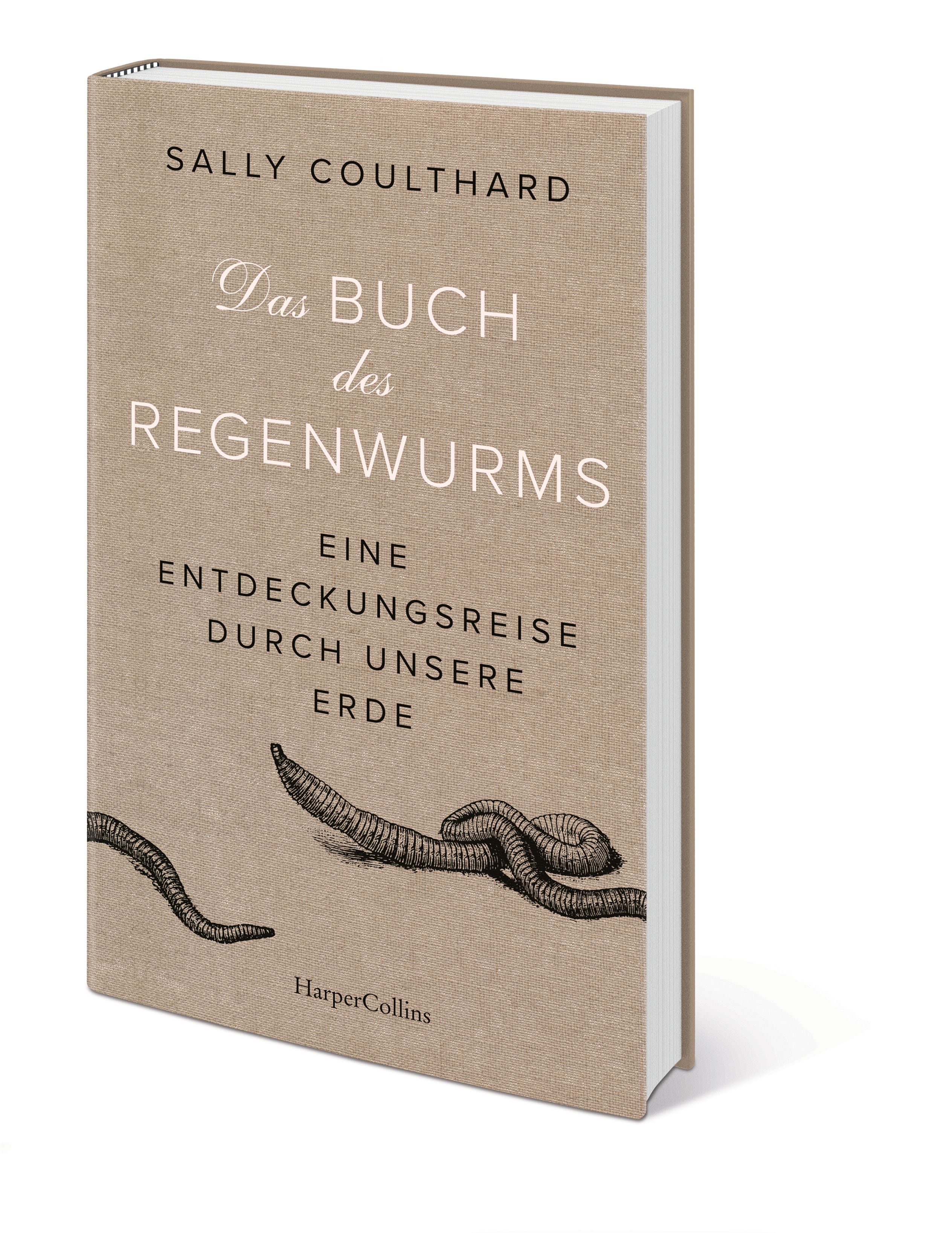 Gesamtes Coverbild Das Buch des Regenwurms. Eine Entdeckungsreise durch unsere Erde