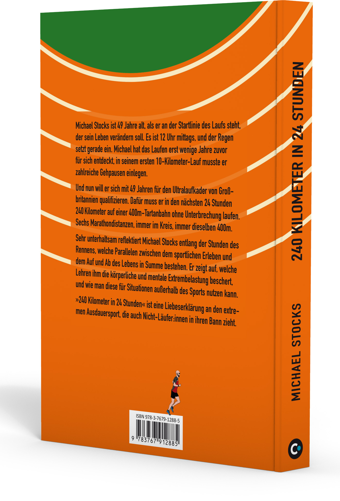 Rückseitencover 240 Kilometer in 24 Stunden. Was man beim Laufen übers Leben lernt