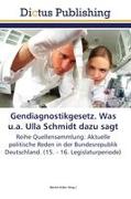 Vorderes Coverbild Gendiagnostikgesetz. Was u.a. Ulla Schmidt dazu sagt