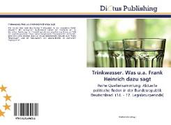 Vorderes Coverbild Trinkwasser. Was u.a. Frank Heinrich dazu sagt