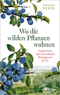 Vorderes Coverbild Wo die wilden Pflanzen wohnen