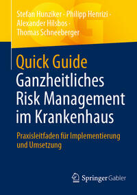 Vorderes Coverbild QUICK GUIDE Ganzheitliches Risk Management im Krankenhaus