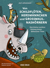 Vorderes Coverbild Von Schildflöten, Herdmännchen und Großmaulnashörnern
