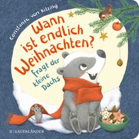 Vorderes Coverbild "Wann ist endlich Weihnachten?", fragt der kleine Dachs (Weihnachtsbuch)