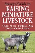 Vorderes Coverbild Storey's Guide to Raising Miniature Livestock